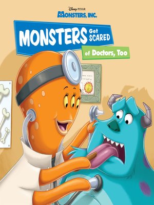 cover image of Monsters Get Scared of Doctors, Too